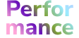 Performance